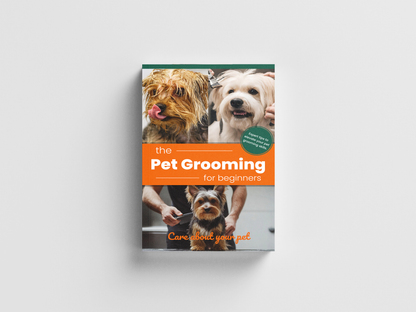 Pet Grooming Guide for Beginners